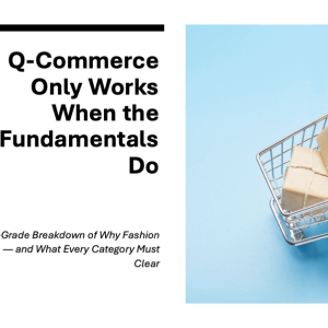 Q-Commerce Unit Economics: What Works, What Breaks, and Why